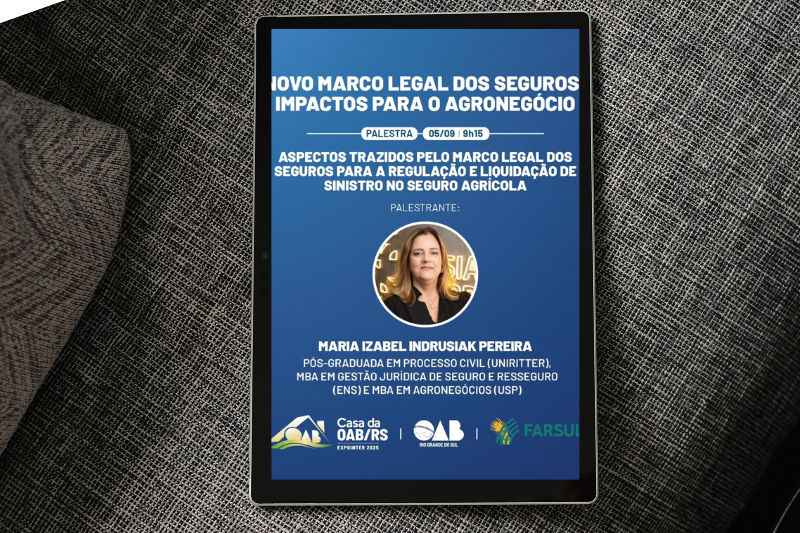 novo-marco-legal-dos-seguros-e-seus-impactos-no-agronegocio-sera-pauta-na-casa-da-oabrs-na-expointer-2025